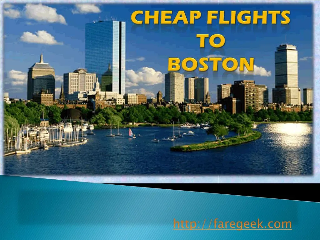 PPT Cheap Flights to Boston PowerPoint Presentation, free download