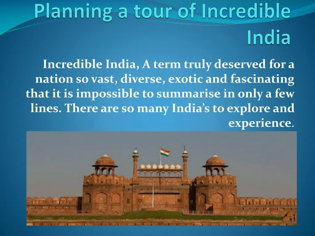 planning a tour of incredible india n.