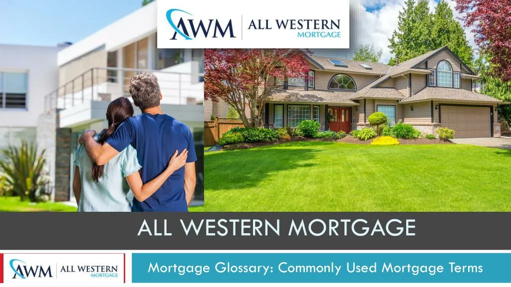 PPT Read All Western Mortgage’s Mortgage Terminology PowerPoint