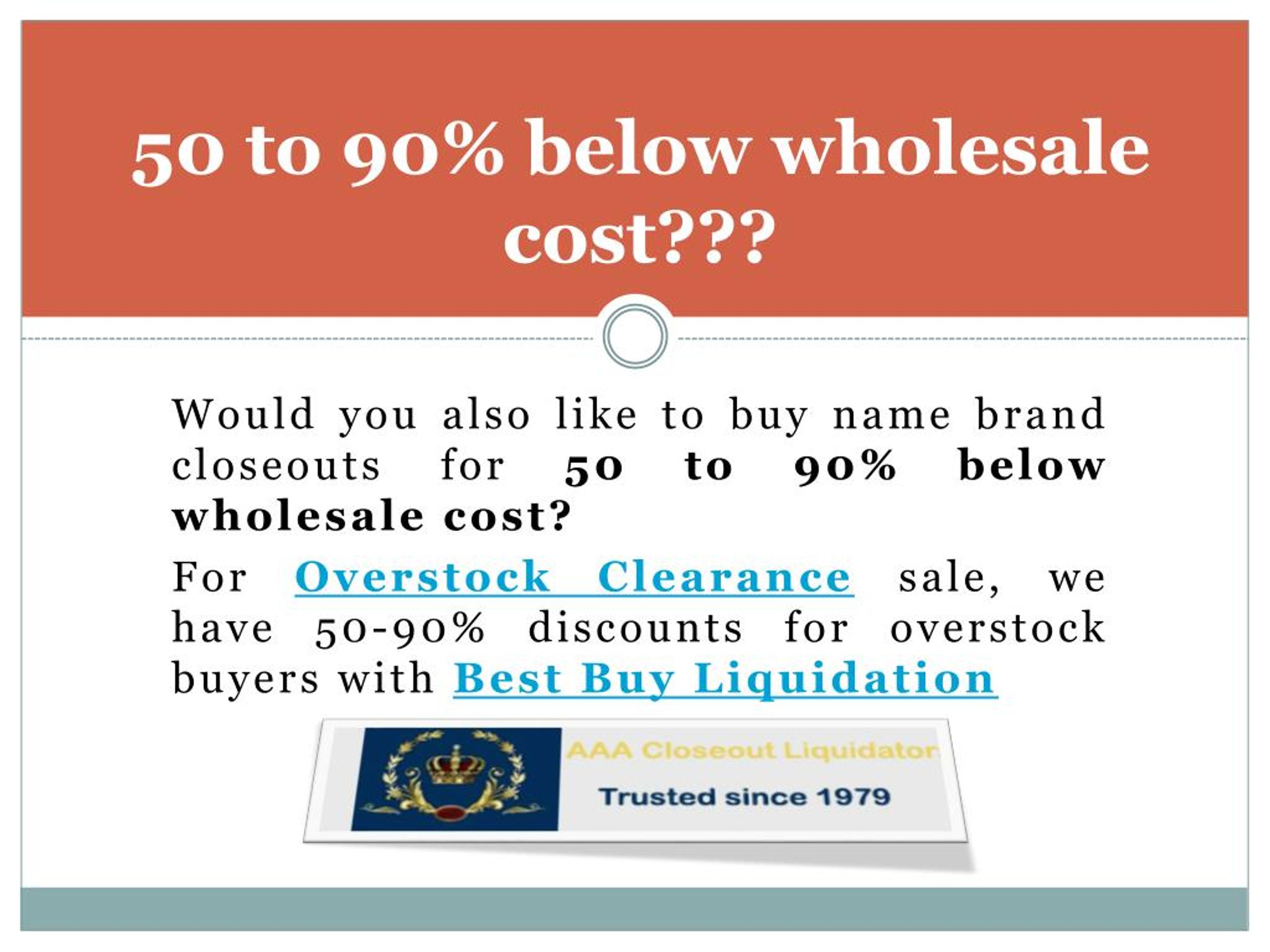 PPT - Overstock clearance for Overstock Buyers to Overstock-wholesale liquidators PowerPoint 