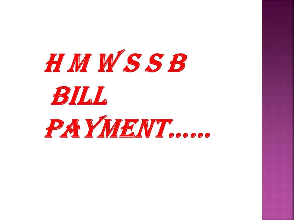 PPT - HMWSSB Bill Payment PowerPoint Presentation, Free Download - ID ...