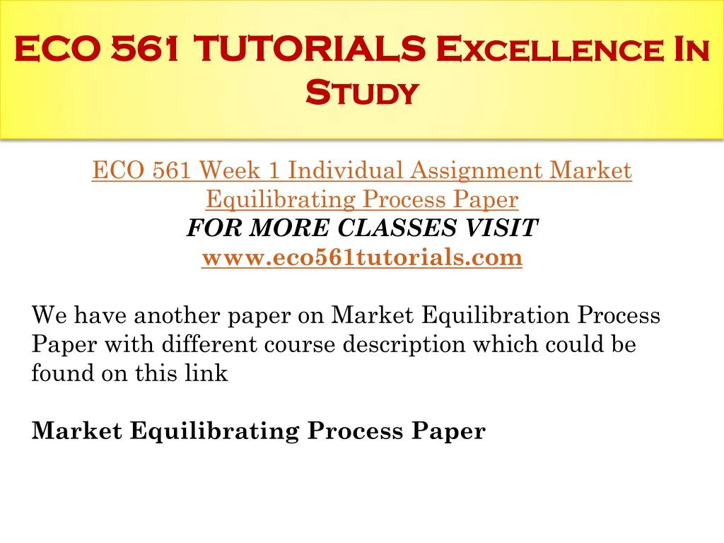 market equilibrating process Market equilibrating process eco/561 market equilibrating process in this week’s reading, the market equilibrating process has everything to do with supply and demand. market equilibrating process Market equilibrating process eco/561 market equilibrating process in this week’s reading, the market equilibrating process has everything to do with supply and demand.