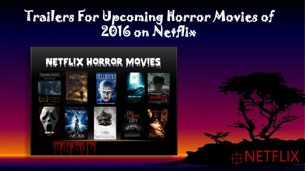 trailers for upcoming horror movies of 2016 on netflix n.