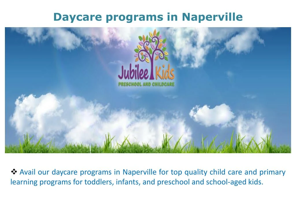 PPT Daycare programs in Naperville PowerPoint Presentation, free