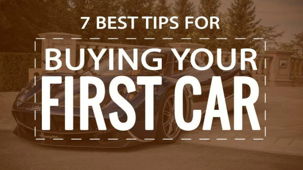 PPT - 7 Best Tips For First Time Car Buyers PowerPoint Presentation ...