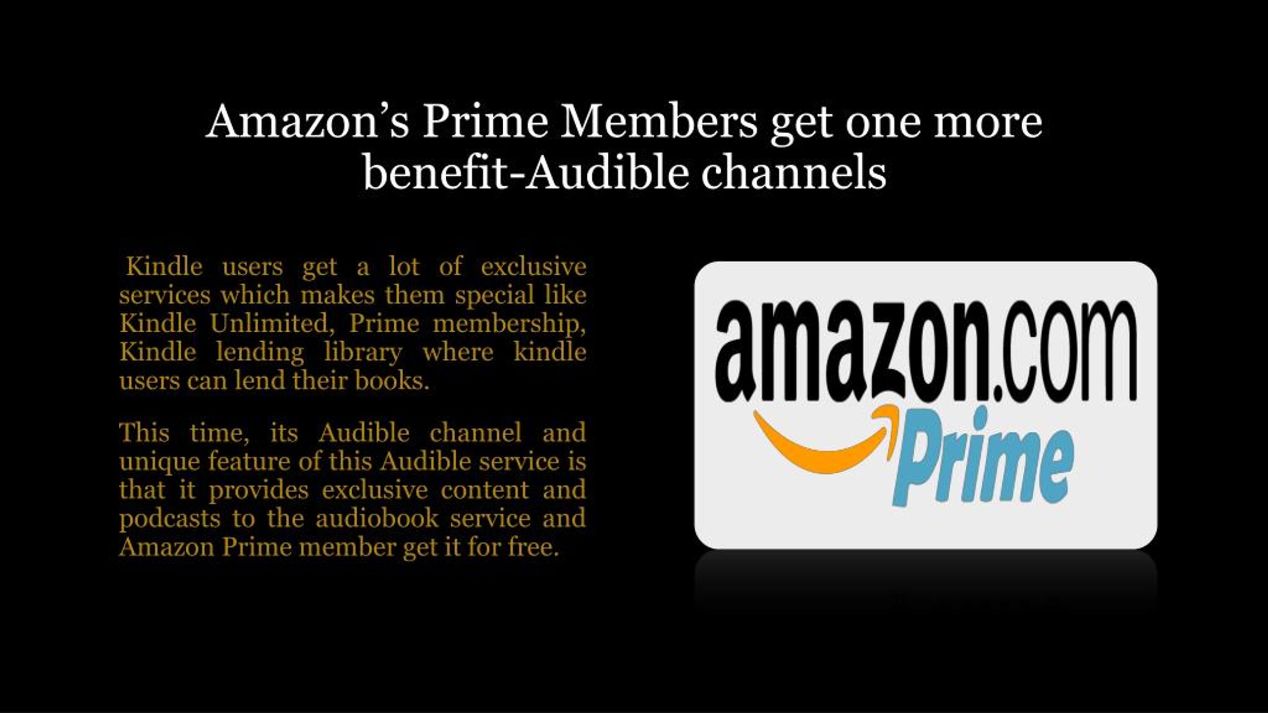 PPT Amazon’s Prime Members get one more benefitAudible channels