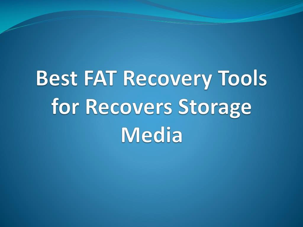 best fat recovery tools for recovers storage media n.