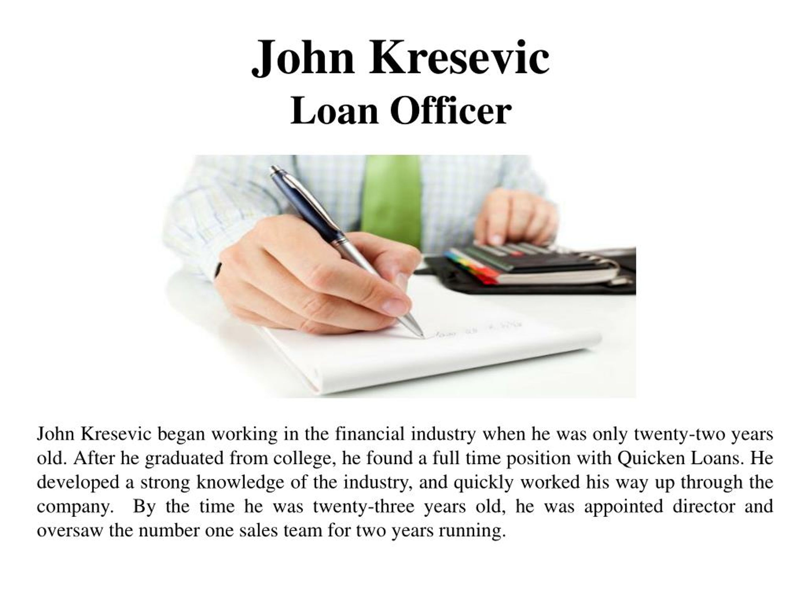 Ppt John Kresevic Loan Officer Powerpoint Presentation Free