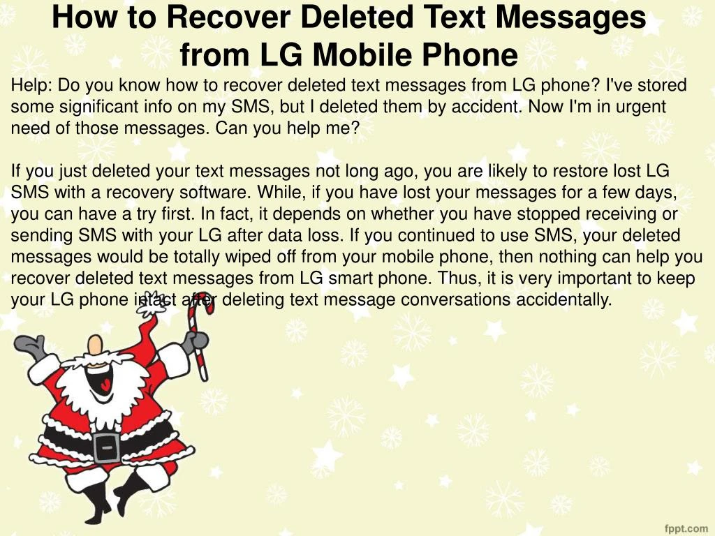 PPT - How to Recover Deleted Text Messages from LG Mobile ...