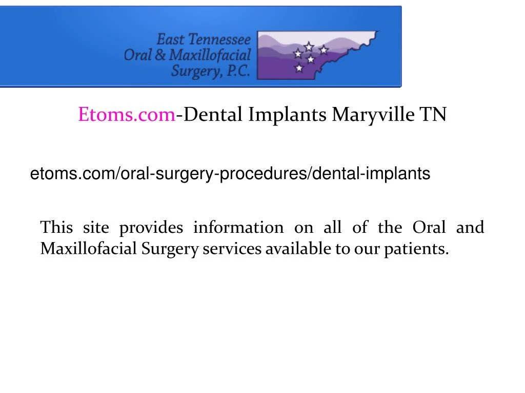 PPT - Dental Implants Knoxville TN PowerPoint Presentation, Free ...