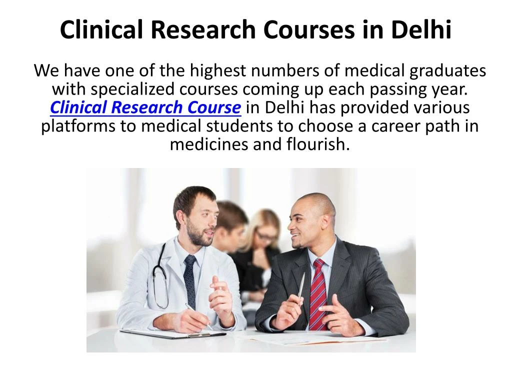 PPT Clinical Research Courses In Delhi PowerPoint Presentation Free 