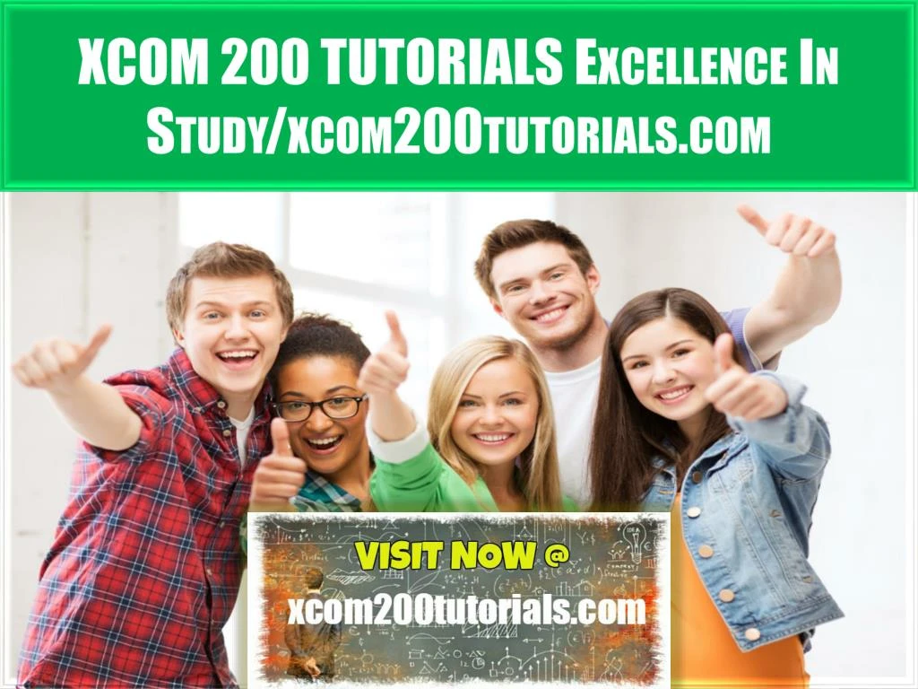 xcom 200 tutorials excellence in study xcom200tutorials com n.