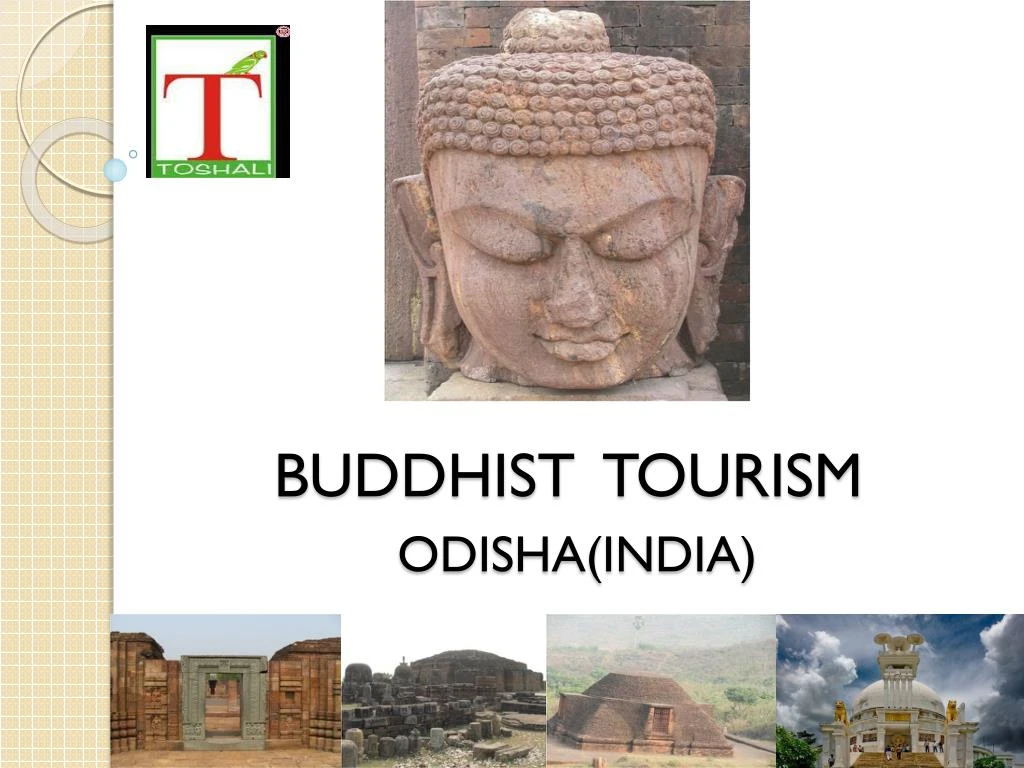 PPT - BUDDHIST TOURISM IN ODISHA - TOSHALI RATNAGIRI RESORT PowerPoint ...