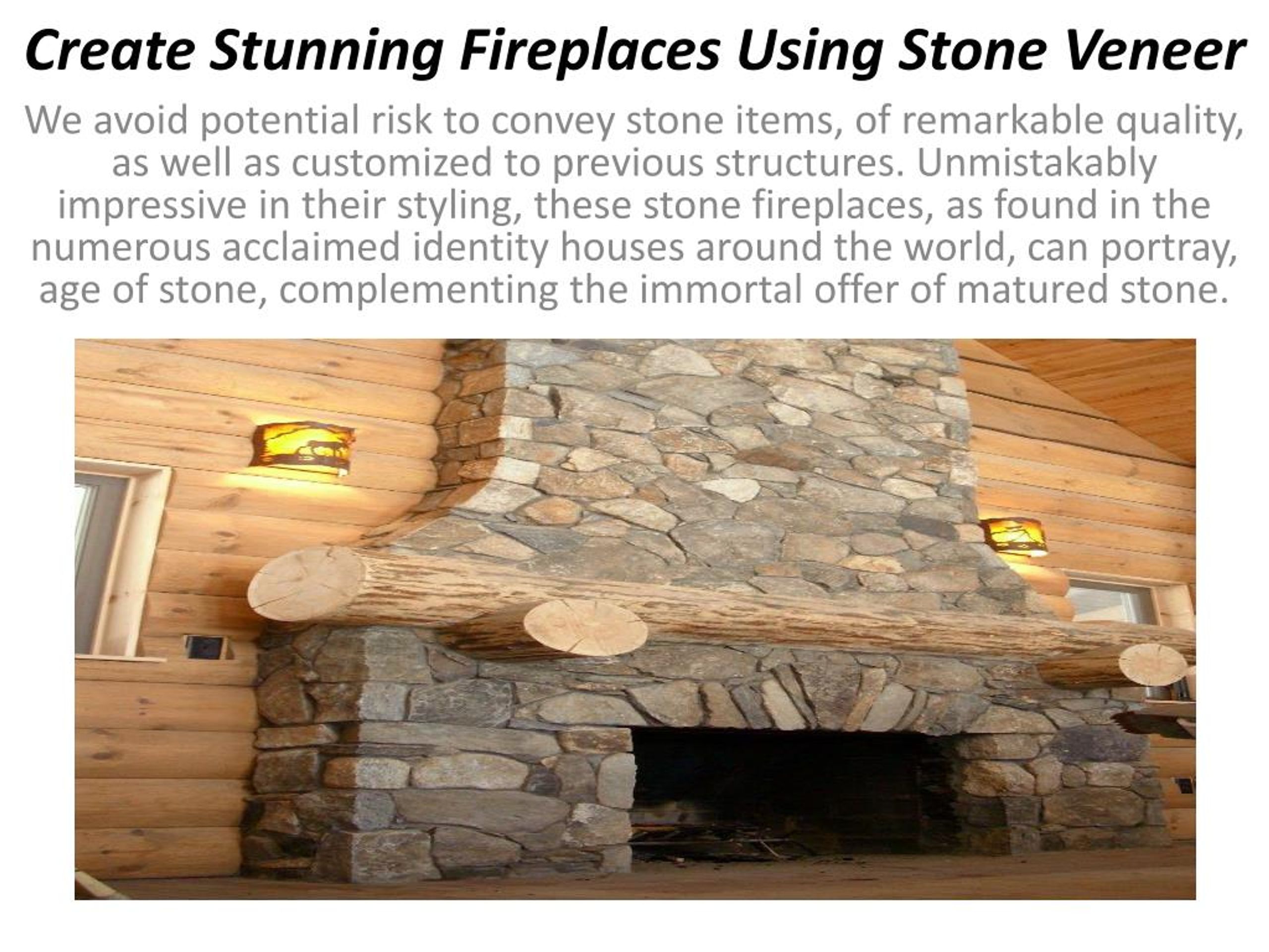 creative writing description of fireplace stone