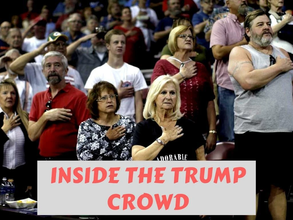 inside the trump crowd n.