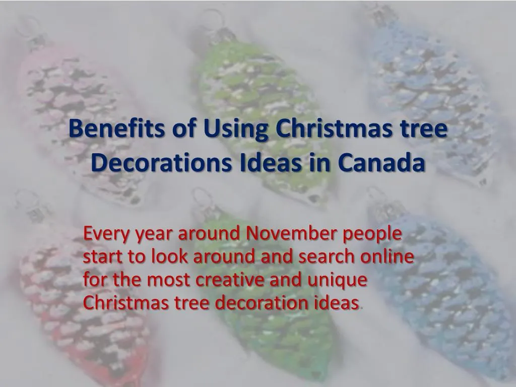 Ppt Christmas Tree Decorations Canada Powerpoint Presentation