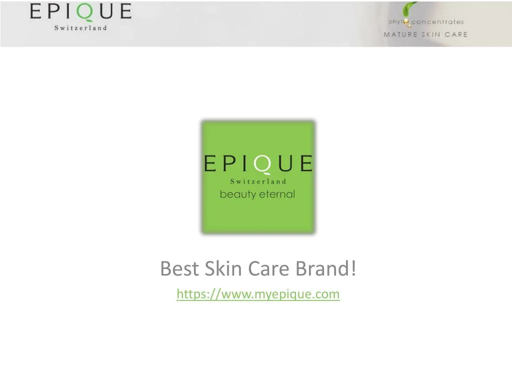 best skin care brand https www myepique com n.