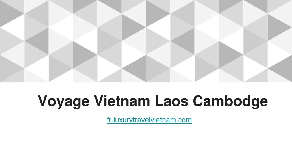 voyage vietnam laos cambodge n.