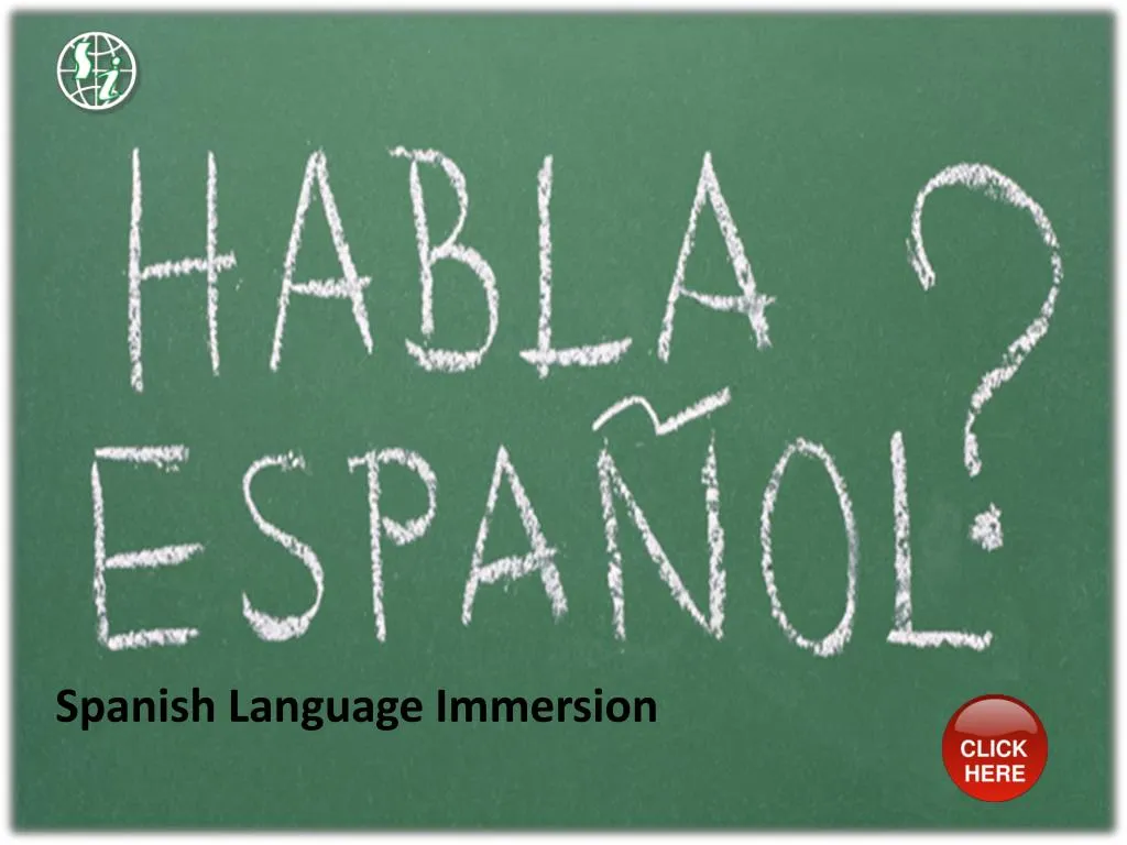 PPT Spanish Language Immersion PowerPoint Presentation, free download