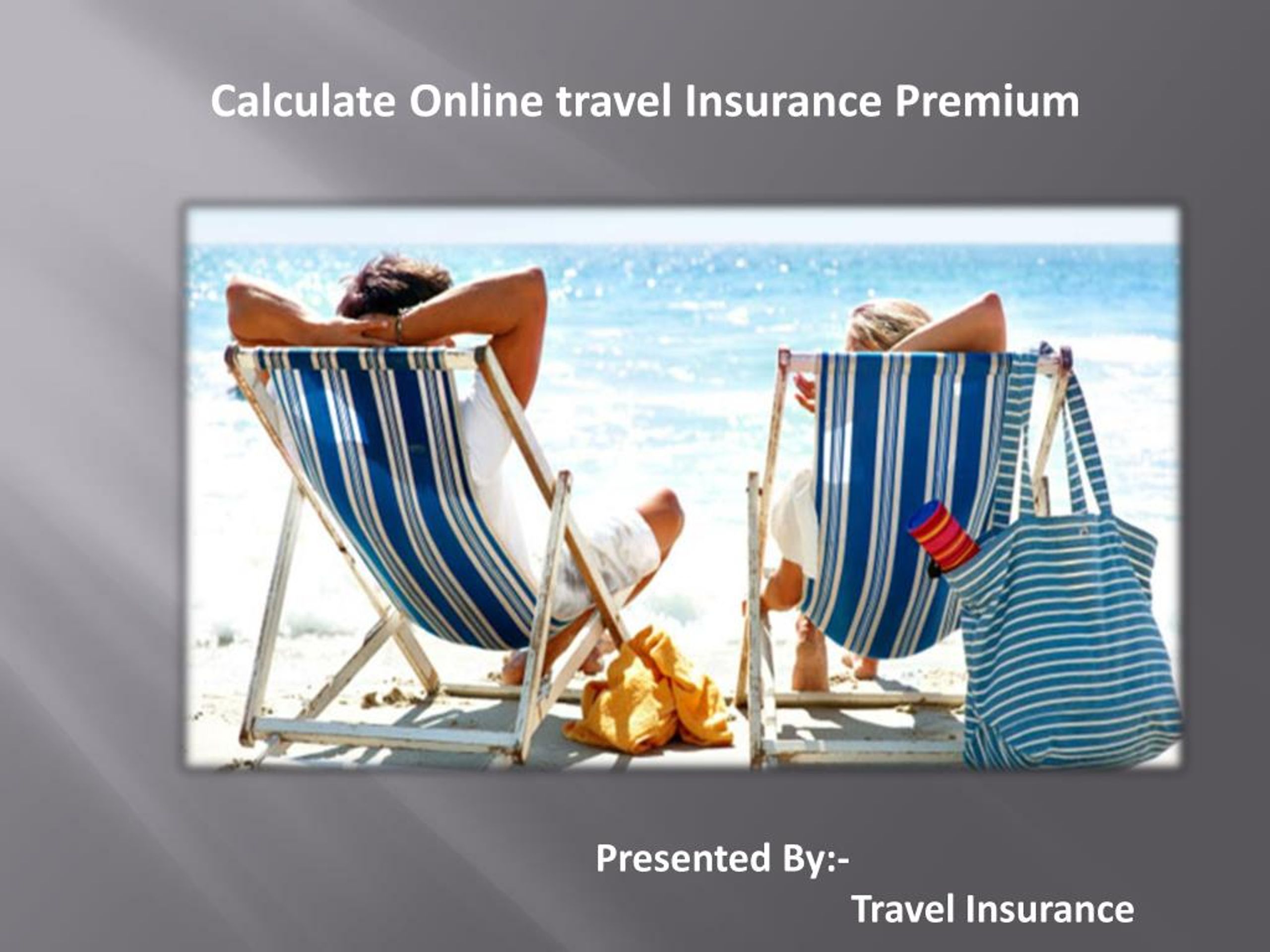 travel insurance premium calculator