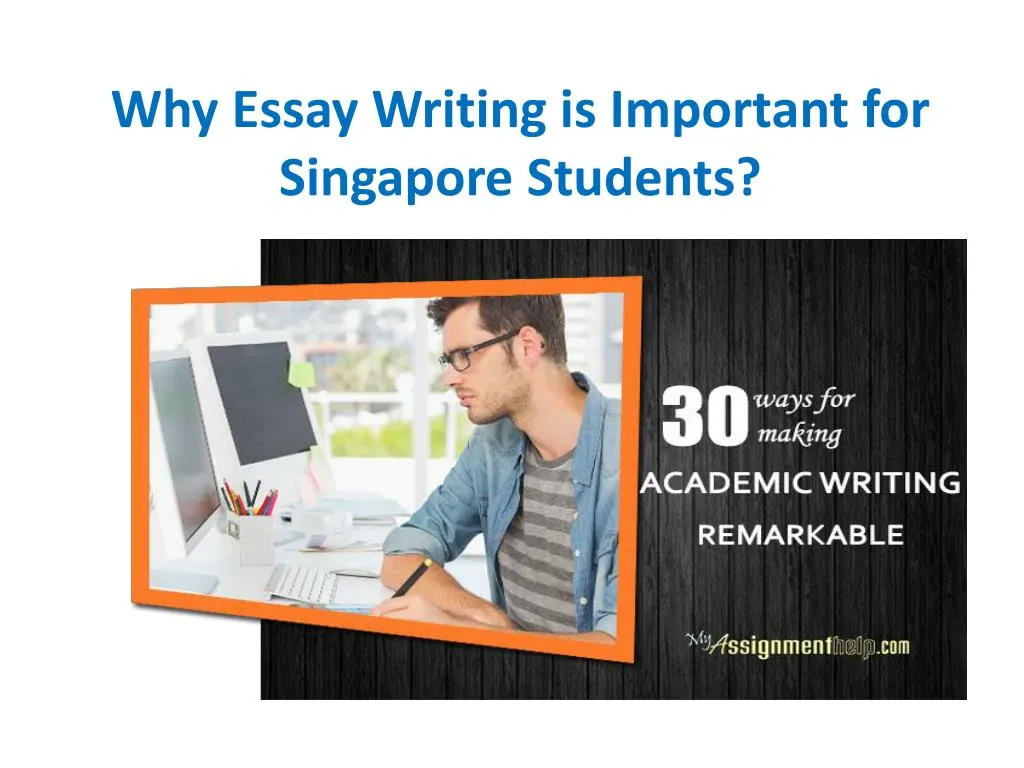 ppt-custom-essay-help-service-in-singapore-from-myassignmenthelp