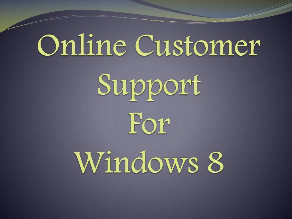online customer support for windows 8 n.