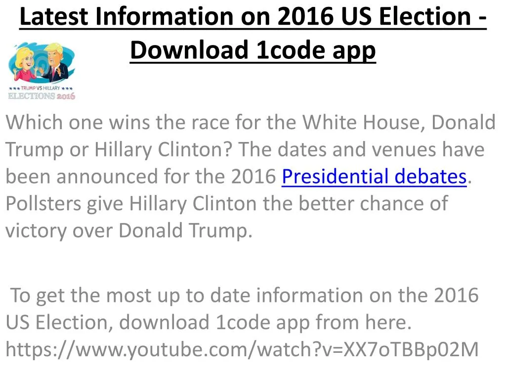 latest information on 2016 us election download 1code app n.