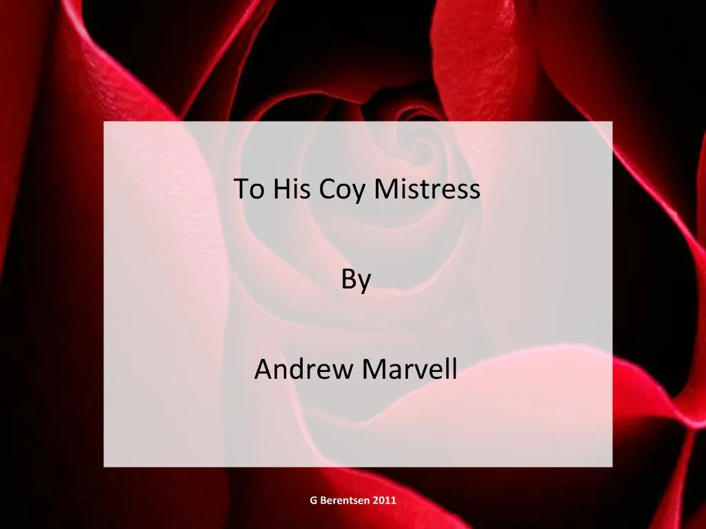 ppt-to-his-coy-mistress-by-andrew-marvell-powerpoint-presentation