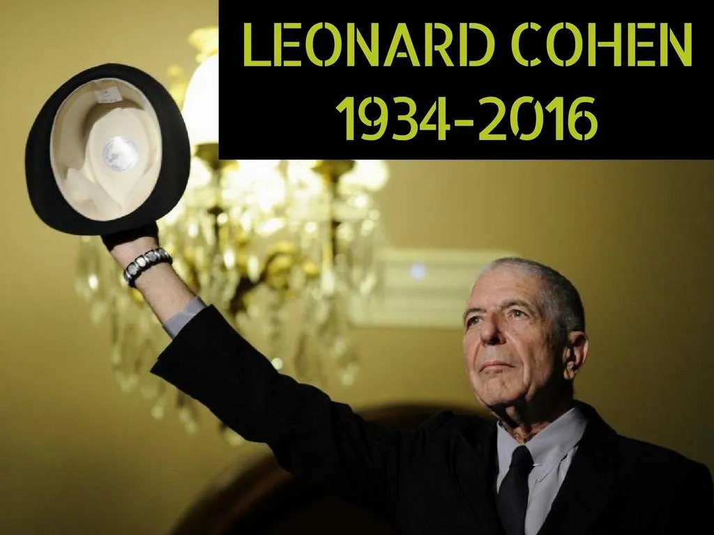 leonard cohen 1934 2016 n.