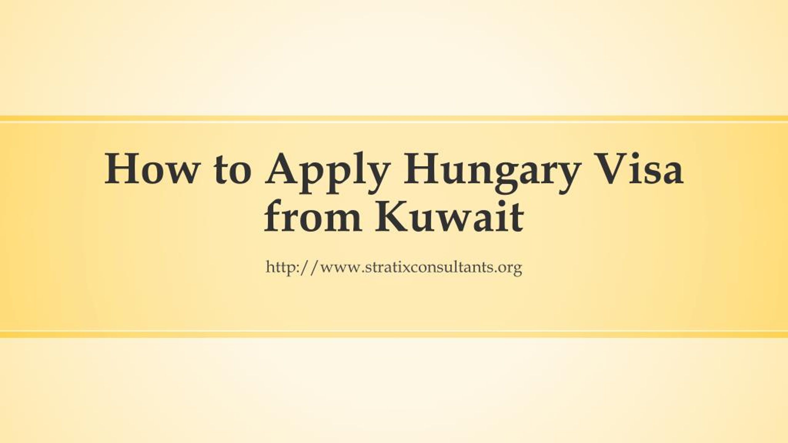 hungary tourist visa from kuwait