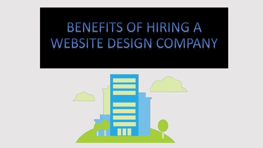 benefits of hiring a website design company n.