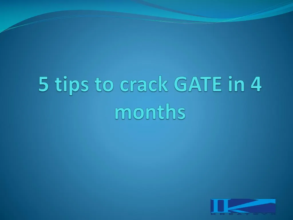 5 tips to crack gate in 4 months n.
