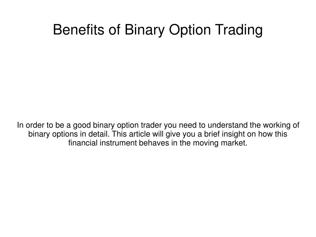 should i invest in binary options