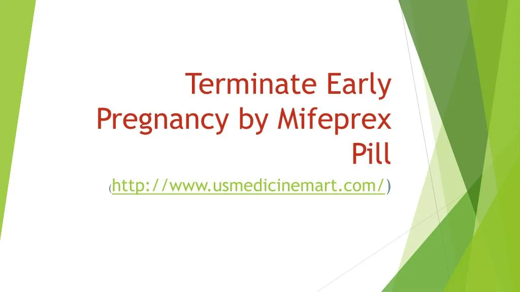 terminate early pregnancy by mifeprex pill n.