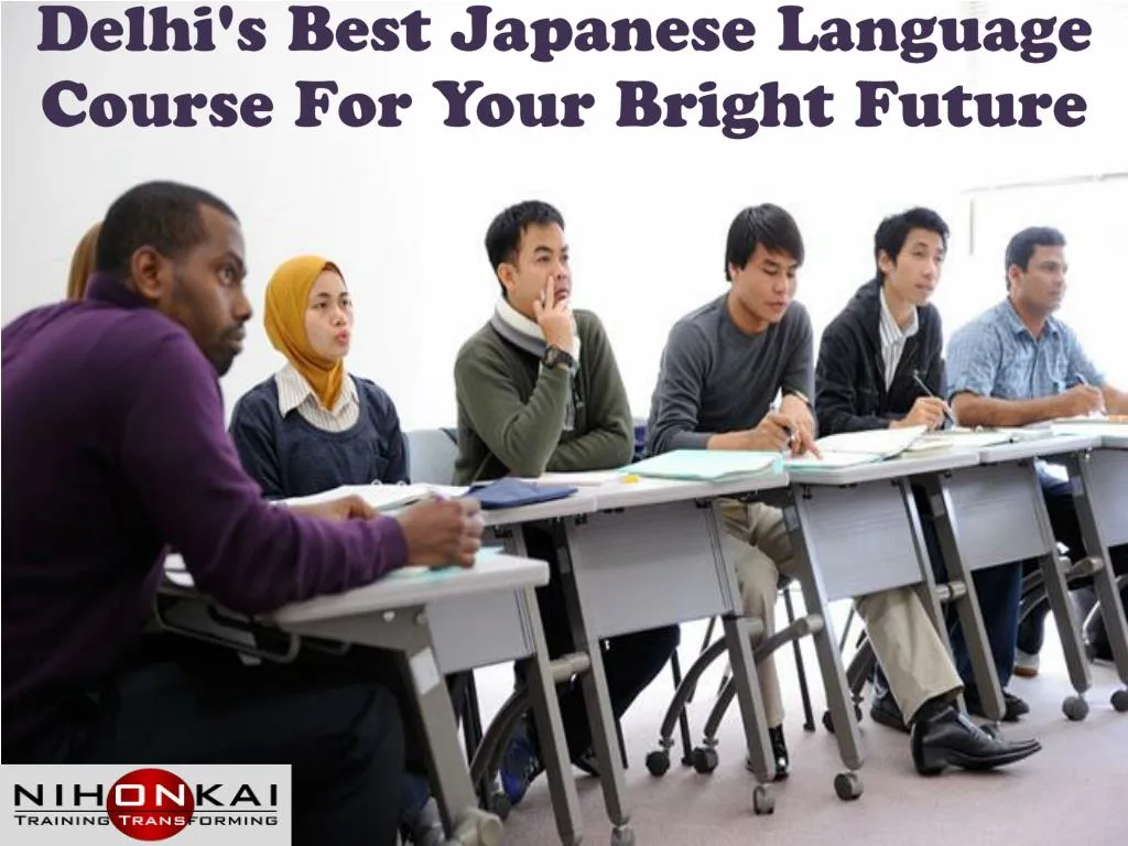 ppt-delhi-s-best-japanese-language-course-for-your-bright-future