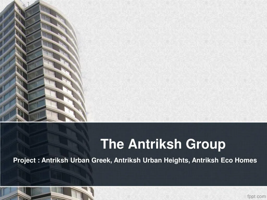 the antriksh group n.