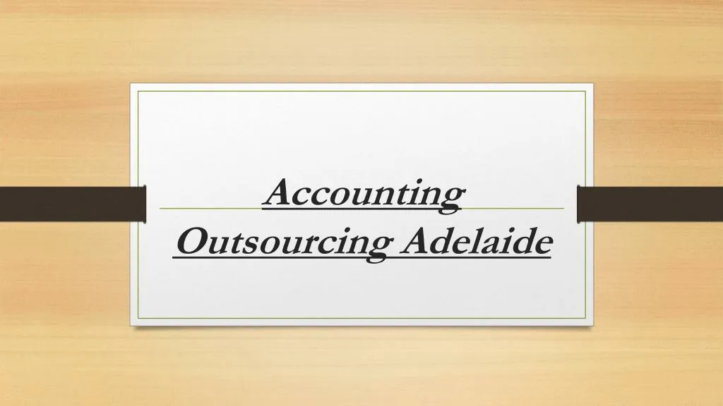 accounting outsourcing adelaide n.
