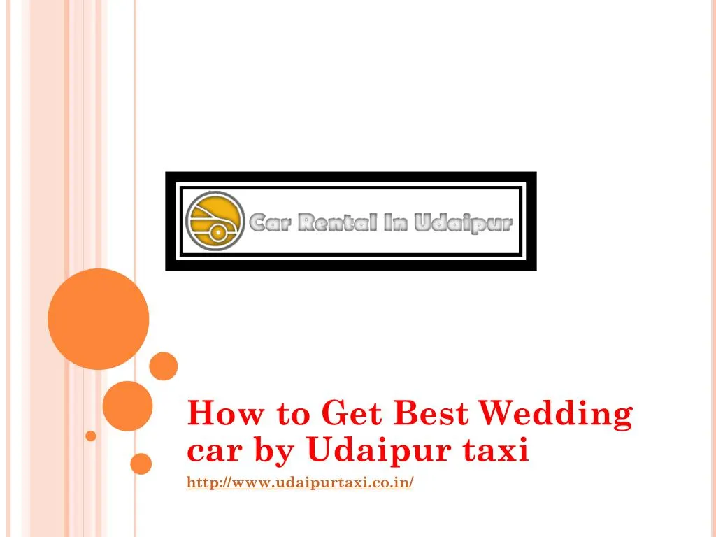how to get best wedding car by udaipur taxi http www udaipurtaxi co in n.