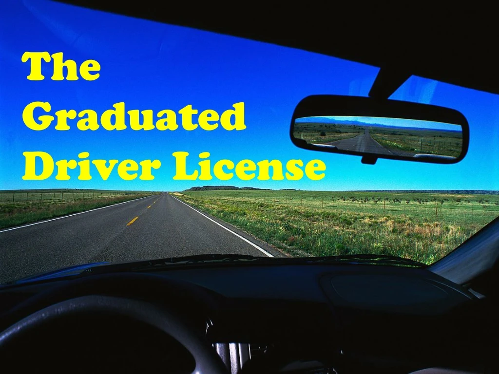 the graduated driver license n.