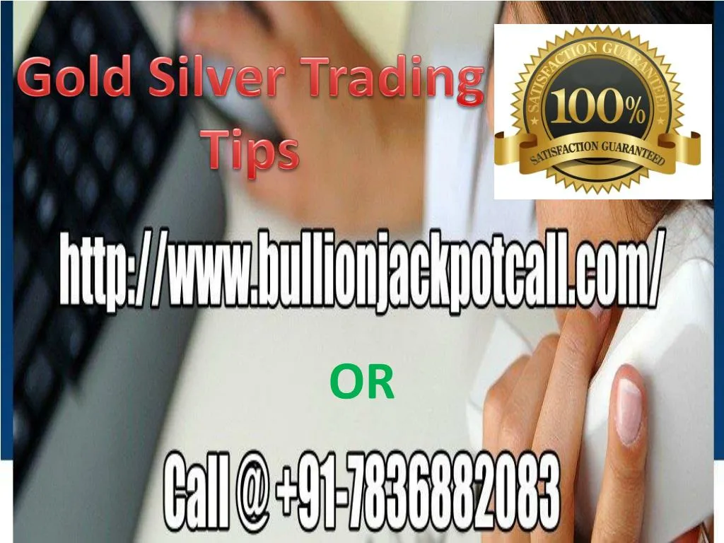 gold silver trading tips n.