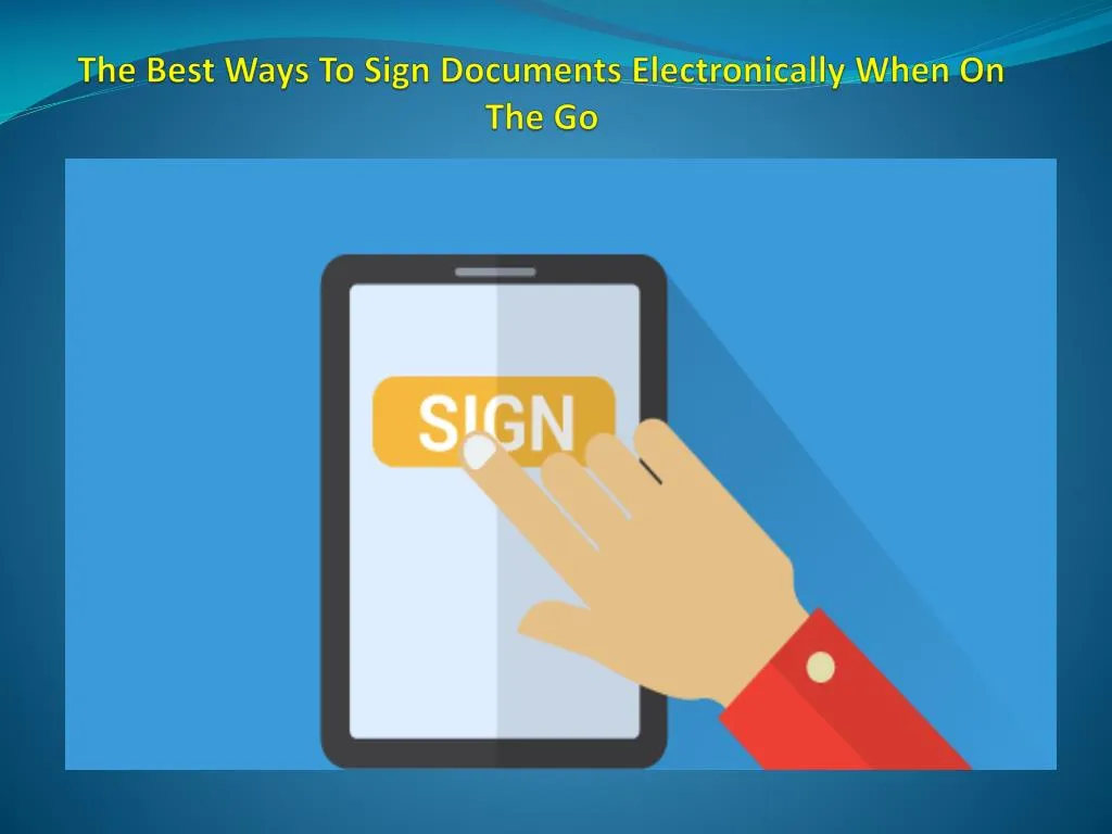 best way to sign documents on ipad