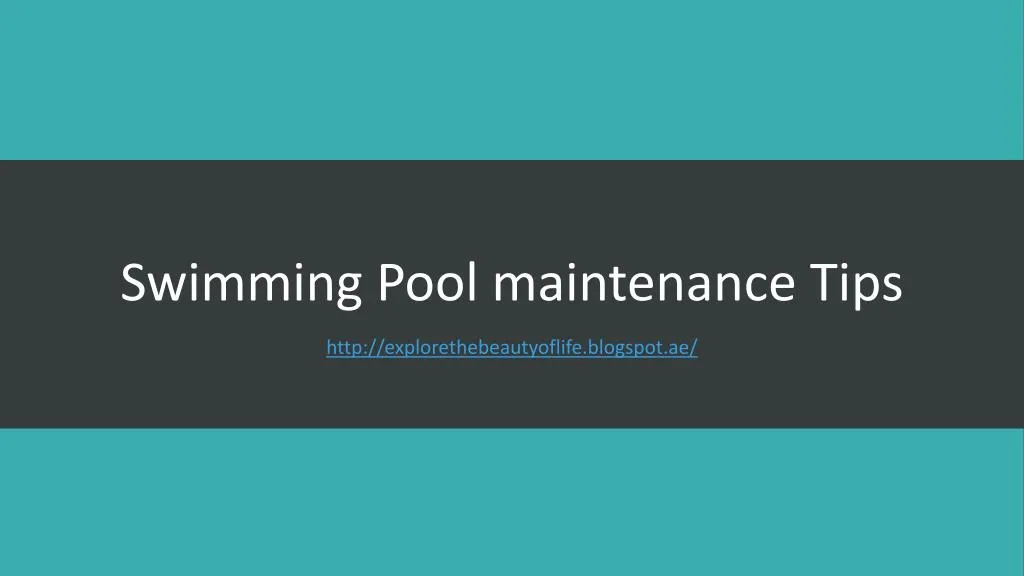 swimming pool maintenance tips n.
