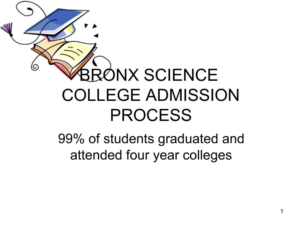 PPT BRONX SCIENCE COLLEGE ADMISSION PROCESS PowerPoint Presentation