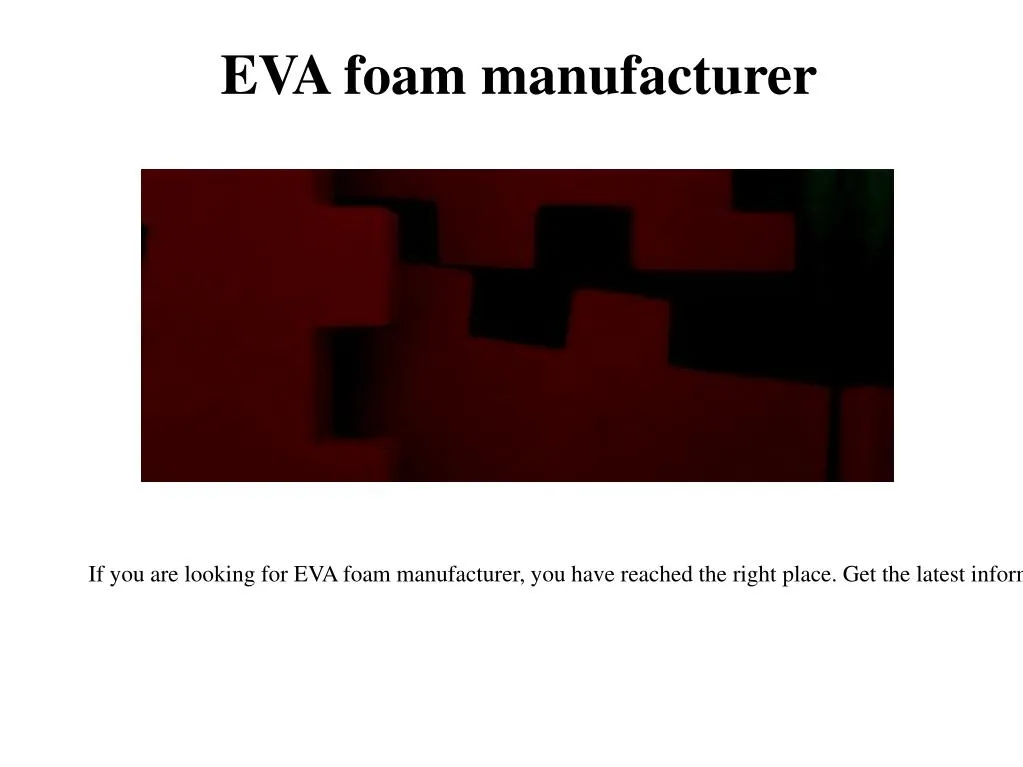 eva foam manufacturer n.