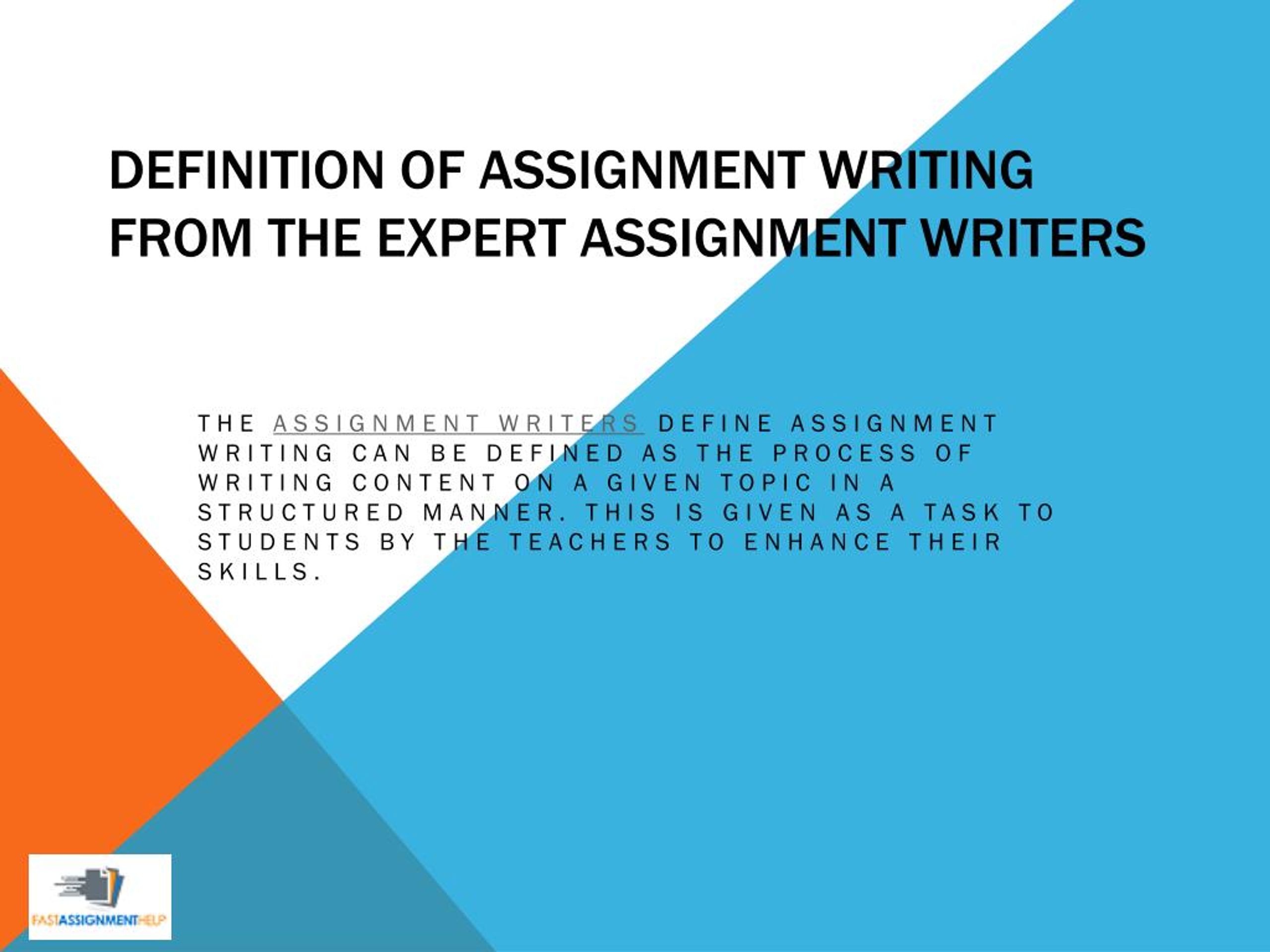 definition of assignment writing