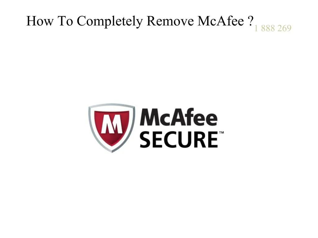 PPT - How to completely remove McAfee Antivirus ? PowerPoint ...