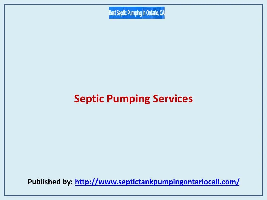 septic pumping services published by http www septictankpumpingontariocali com n.