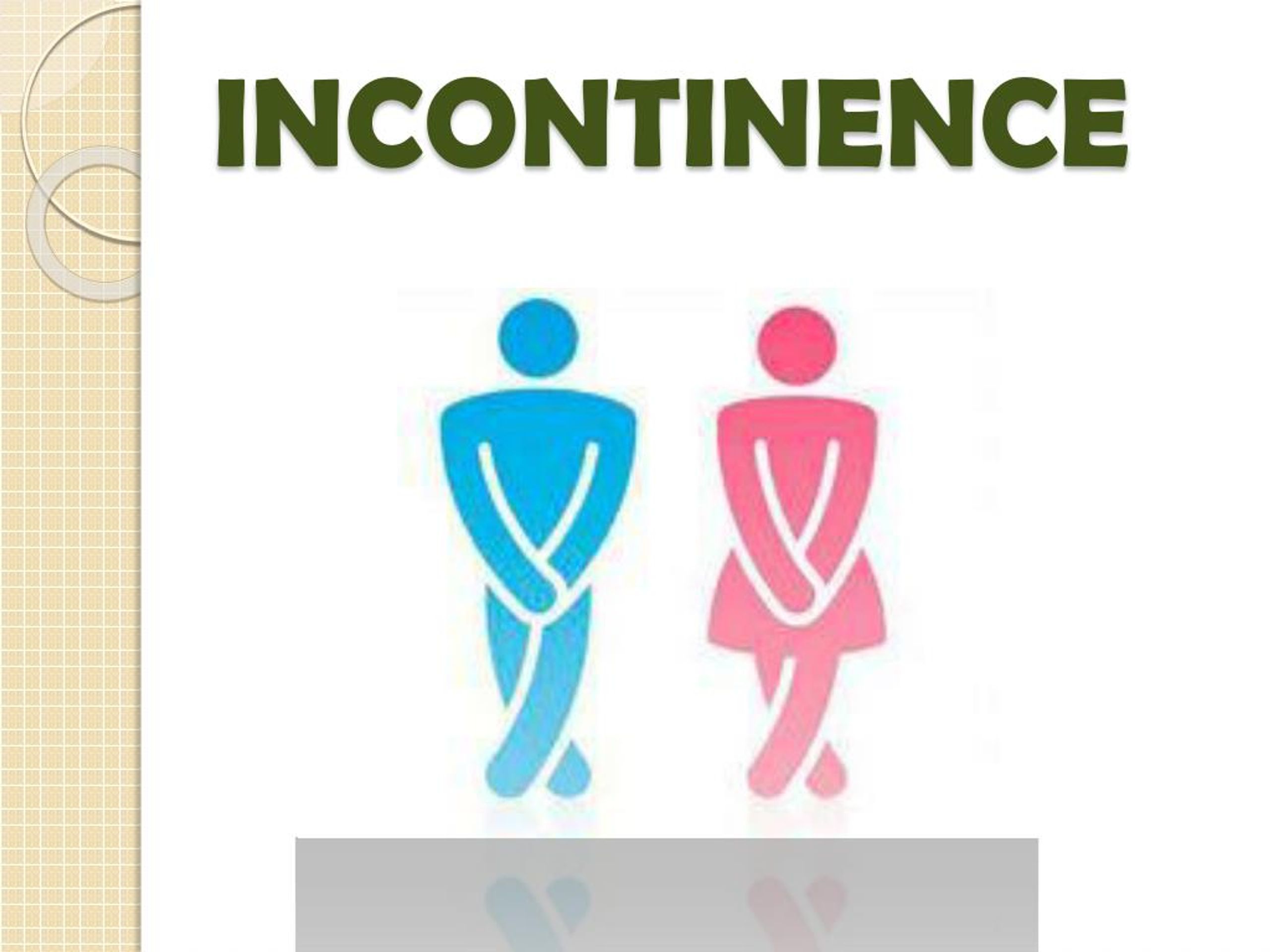 Ppt Causes Of Incontinence Powerpoint Presentation Free Download