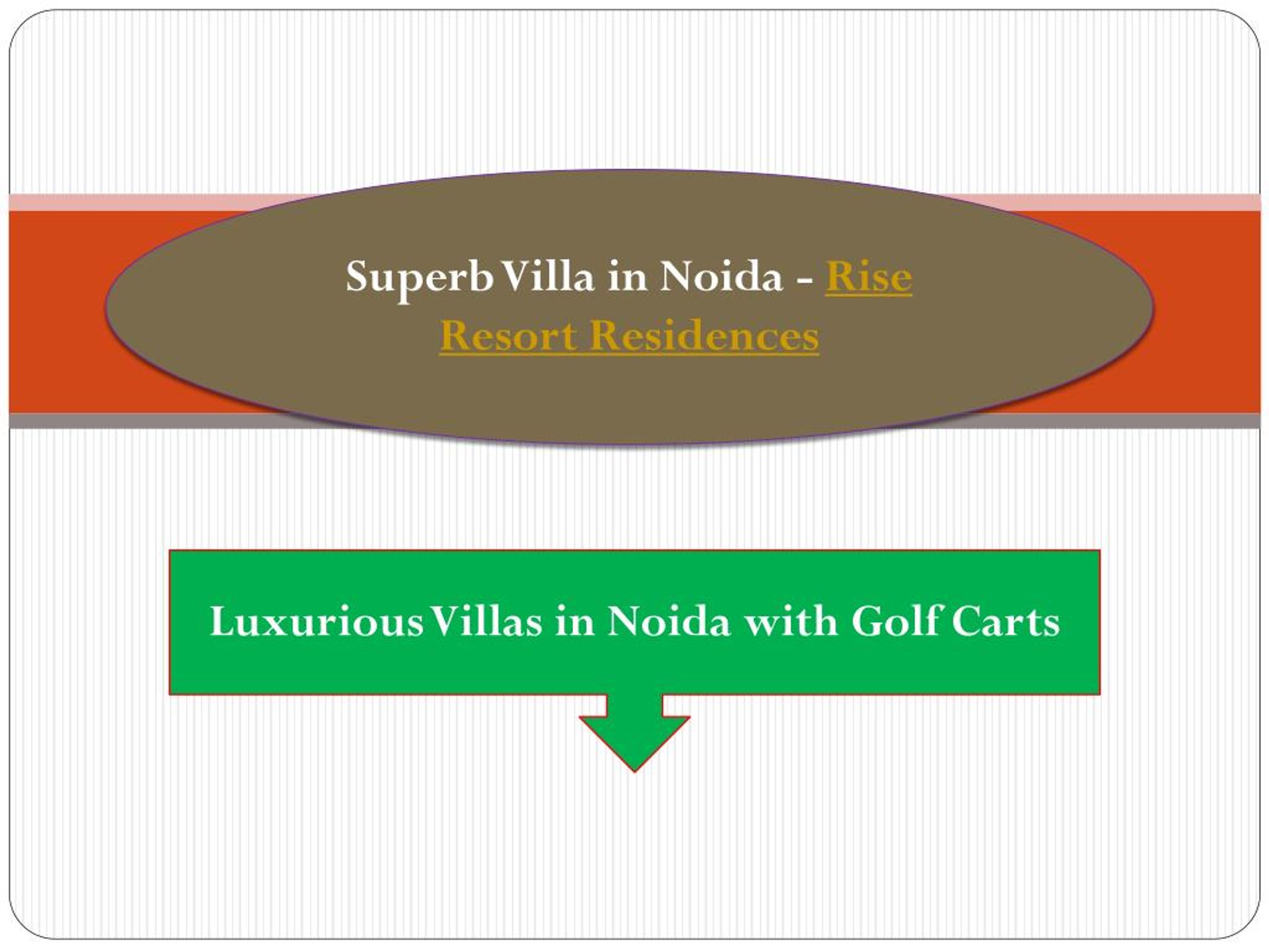 PPT Superb Villa In Noida Rise Resort Residences PowerPoint 