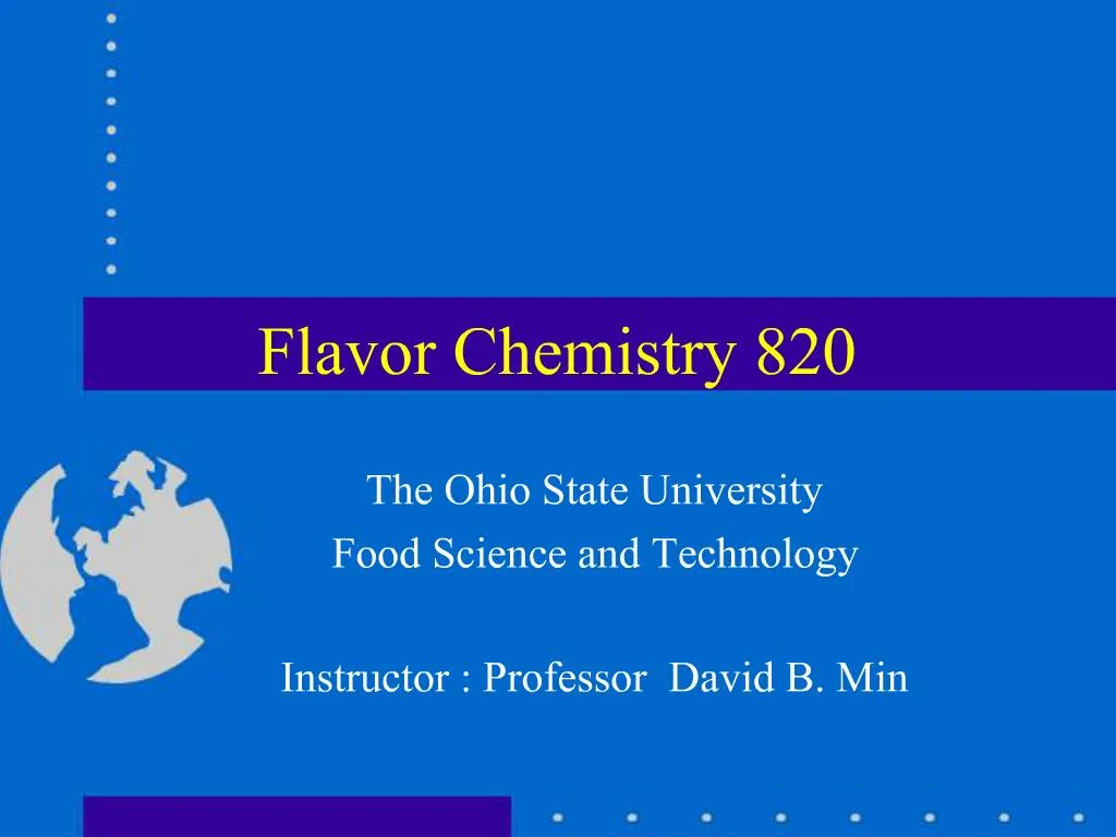 PPT - Flavor Chemistry 820 PowerPoint Presentation, free download -  ID:746138